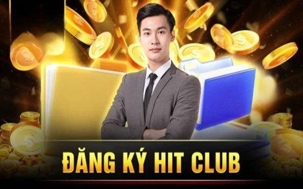 Hướng dẫn đăng ký và đăng nhập HitClub nhanh chóng