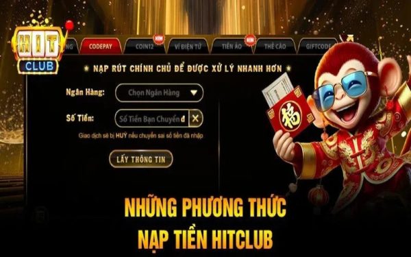Hướng dẫn nạp và rút tiền tại HitClub