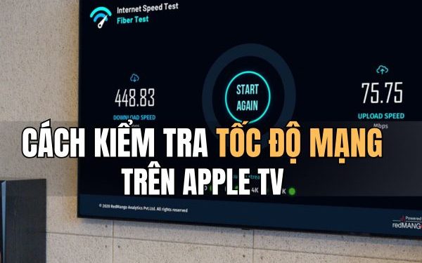 cách kiểm tra tốc độ mạng trên Apple TV