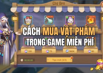 cách mua vật phẩm trong game không mất tiền
