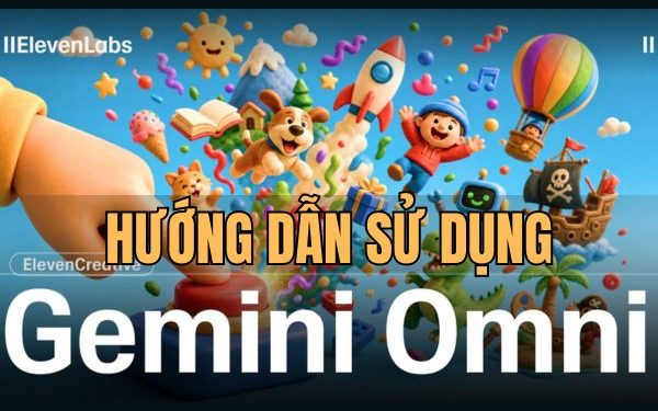 cách sử dụng Gemini Omni