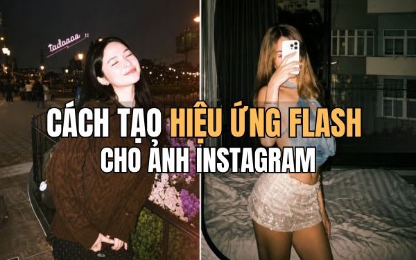 cách tạo hiệu ứng flash cho ảnh