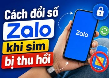 3 bước đổi số Zalo khi sim bị thu hồi 13 cách đổi số Zalo khi sim bị thu hồi