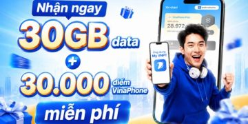 cách nhận 30GB data VinaPhone miễn phí