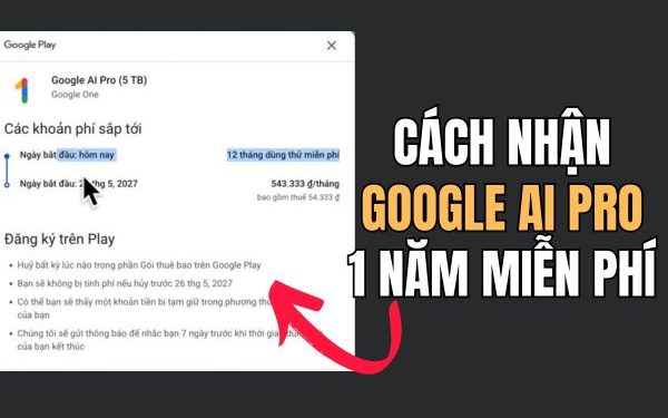 cách nhận Google AI Pro 1 năm miễn phí