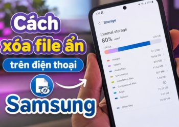 cách xóa file ẩn trên điện thoại Samsung