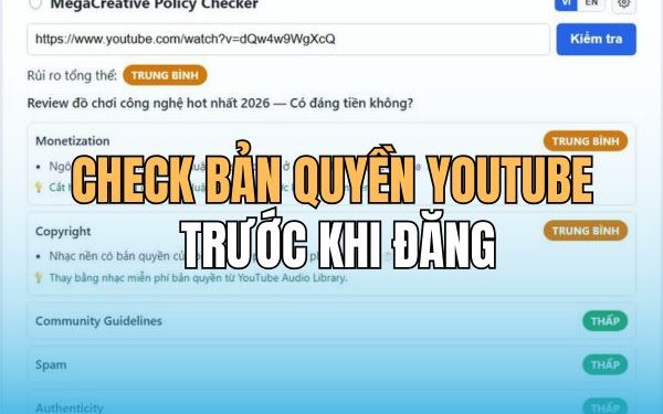 công cụ check bản quyền YouTube trước khi đăng