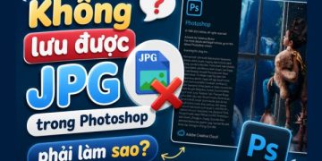 không lưu được ảnh JPG trong Photoshop