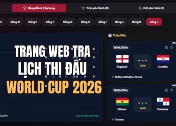 Trang web tra lịch thi đấu World Cup 2026 trực quan, đồng bộ lịch tự động 11 lịch thi đấu World Cup 2026