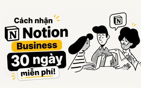 Notion Business 30 ngày miễn phí
