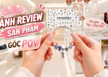tạo ảnh review sản phẩm góc POV