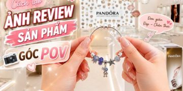 tạo ảnh review sản phẩm góc POV