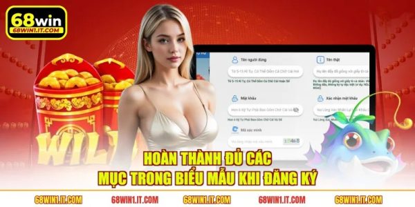 Hoàn thành đủ các mục trong biểu mẫu khi đăng ký