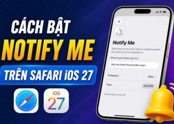 cách bật Notify Me trên Safari iOS 27