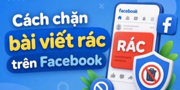 cách chặn bài viết rác trên Facebook