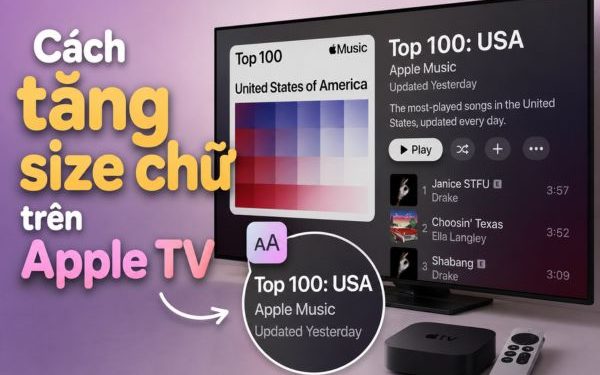 cách tăng size chữ trên Apple TV