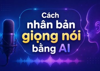 cách tạo giọng nói của chính mình bằng AI