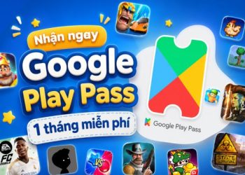 Google Play Pass 1 tháng miễn phí