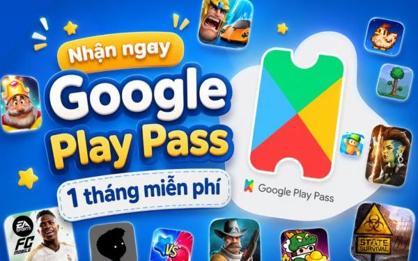 Google Play Pass 1 tháng miễn phí