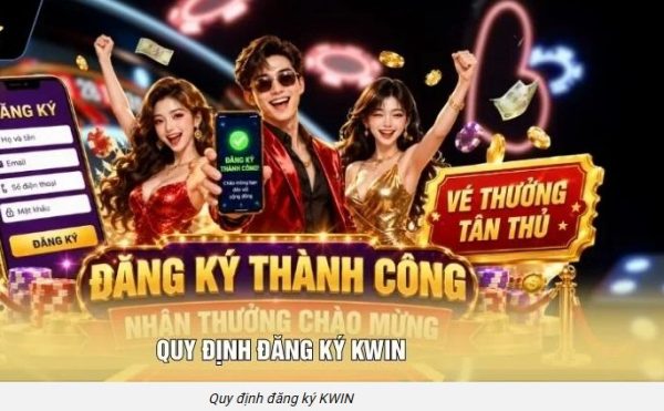 Đăng Ký KWIN: Kinh Nghiệm Điền Thông Tin Hạn Chế Sai Sót 7 Đăng Ký KWIN: Kinh Nghiệm Điền Thông Tin Hạn Chế Sai Sót 4