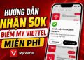 50k điểm My Viettel miễn phí