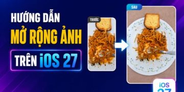 cách mở rộng ảnh trên iOS 27