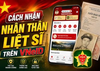 cách nhận nhân thân liệt sĩ trên VNeID