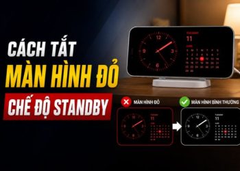 cách tắt màn hình đỏ trên chế độ StandBy