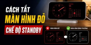 cách tắt màn hình đỏ trên chế độ StandBy