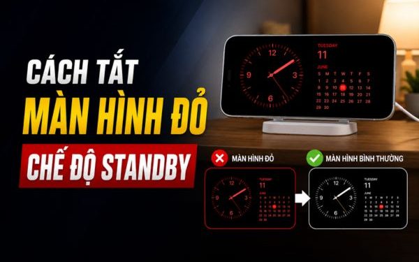 cách tắt màn hình đỏ trên chế độ StandBy