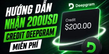 đăng ký Deepgram nhận 200USD credit miễn phí