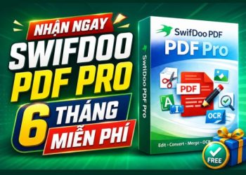 SwifDoo PDF PRO 6 tháng miễn phí