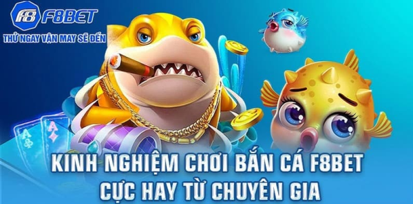 Bắn Cá F8BET Săn Mục Tiêu Thông Minh Và Kiểm Soát Đạn Hiệu Quả 5