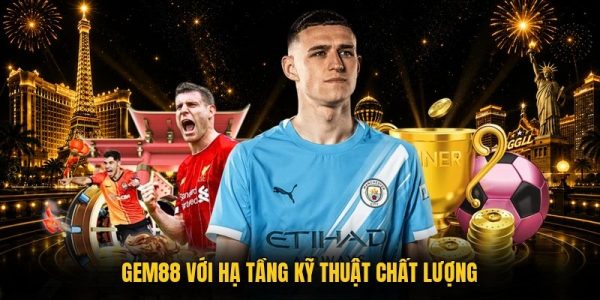 GEM88 với hạ tầng kỹ thuật chất lượng