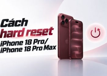 cách hard reset iPhone 18 Pro
