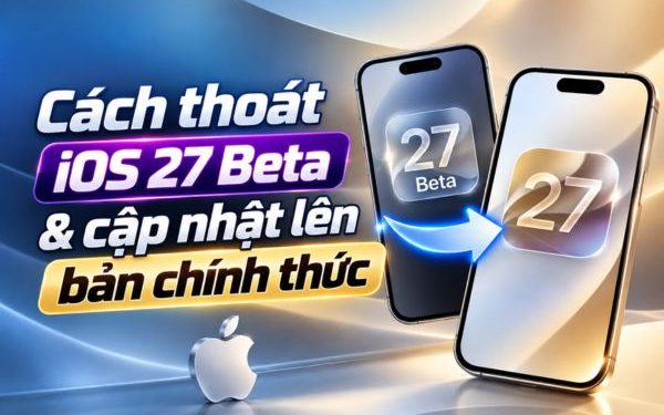 cách thoát iOS 27 Beta và cập nhật lên bản chính thức
