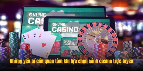Live Casino Châu Âu: Trải Nghiệm Sảnh Game Chuẩn Quốc Tế 8 Những yếu tố cần quan tâm khi lựa chọn sảnh casino trực tuyến