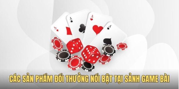 Tổng quan về sảnh game bài 28BET 7 Các trò chơi bài nổi bật tại sảnh game bài 28BET