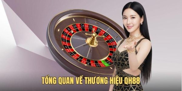 Tổng quan về nền tảng giải trí trực tuyến QH88