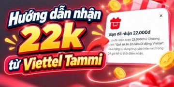 cách nhận 22k từ Viettel Tammi